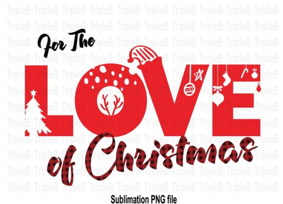 For the Love of Christmas Sublimation for Crafts